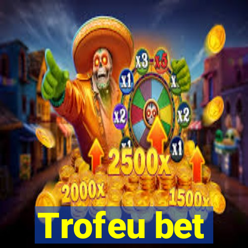 Trofeu bet